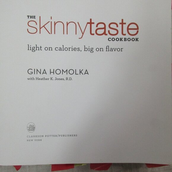 Skinnytaste Cookbook Clarkson Potter Cooking, Health Hardcover Gina Homolka - Picture 4 of 8